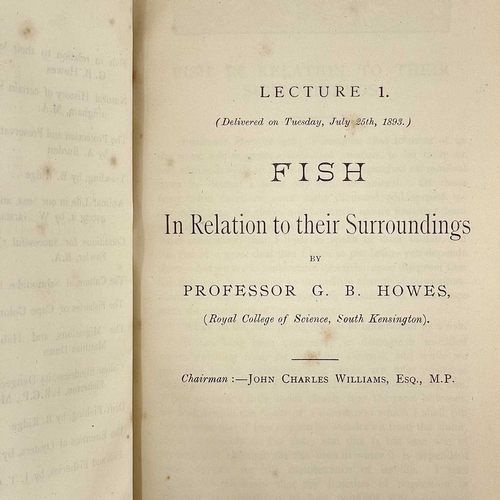 685 - G.B Howes. 'Lectures on Fishes, Fishing, &c'. 'Delivered at the Fisheries Exhibition, Held at Truro,... 