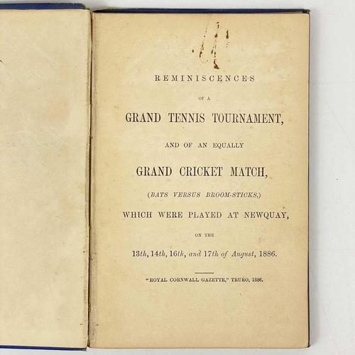 703 - (Major) J. Fincher Trist. 'Newquay Reminiscences'. 'Being Reminiscences of a Grand Tennis Tournament... 