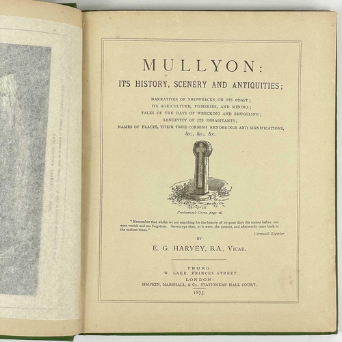 709 - E. G. Harvey. 'Mullyon: Its History, Scenery and Antiquities'. First edition, 131 pages, 8 plates, d... 