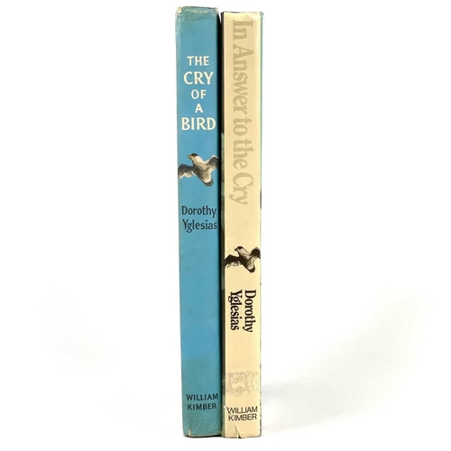 710 - Two works Dorothy Yglesias. 'The Cry of the Bird,' first edition, original dustwrappers, signed by t... 