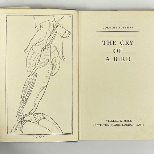 710 - Two works Dorothy Yglesias. 'The Cry of the Bird,' first edition, original dustwrappers, signed by t... 