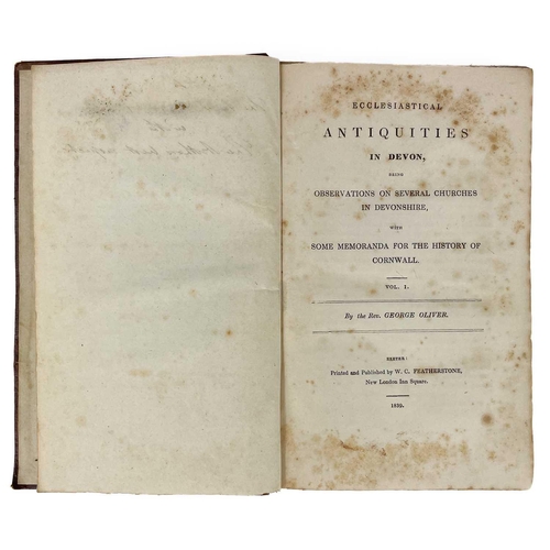 72 - Three works Rev. George Oliver, Ecclesiastical Antiquities in Devon, being observations on several c... 