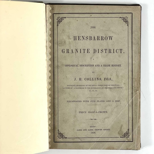 729 - Joseph Henry Collins. 'The Hensbarrow Granite District. A Geological Description and a Trade History... 