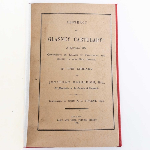 733 - John A. C. Vincent (trans). 'Abstract of Glasney Cartulary'. 'A Quarto Manuscript Containing 96 Leav... 