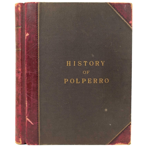 747 - 'The History of Polperro by Jonathan Couch, Esq, From the earliest times to the year 1867' MS writte... 