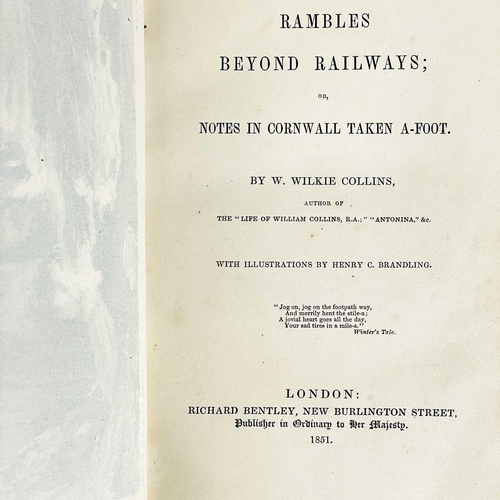 759 - Wilkie Collins. 'Rambles Beyond Railways; Or Notes in Cornwall Taken A-Foot,' First edition, 12 plat... 