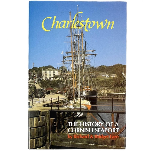 767 - Richard & Bridget Larn. 'Charlestown. The History of a Cornish Seaport,' First edition, a fine copy ... 