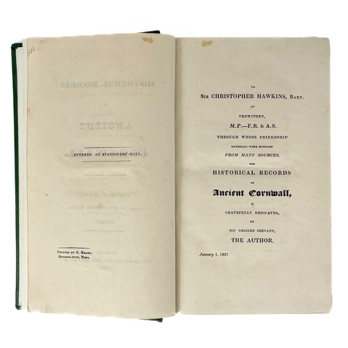 85 - Thomas Hogg. 'Historical Records of Ancient Cornwall'. (Master of the grammar school, Truro), first ... 