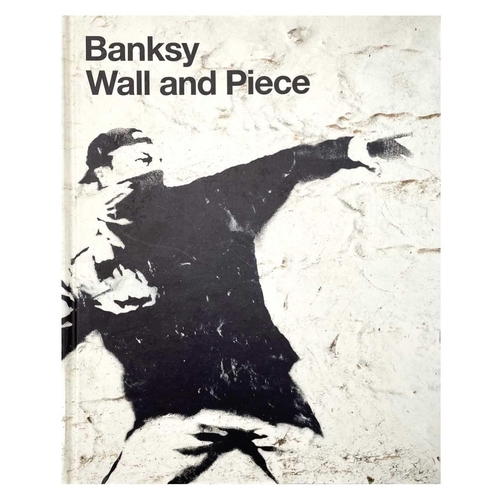 777 - Banksy: Wall and Piece Published by Century, 2005.