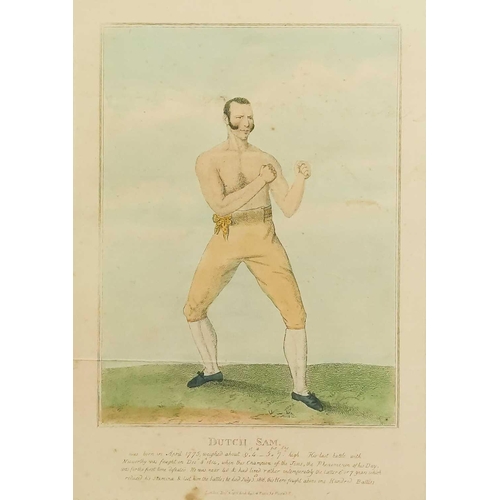 61 - Boxing interest A coloured aquatint, Dutch Sam. The pugilist wears yellow shorts and black shoes, pu... 