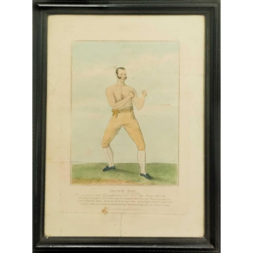 61 - Boxing interest A coloured aquatint, Dutch Sam. The pugilist wears yellow shorts and black shoes, pu... 