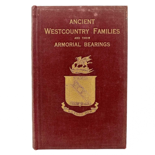 107 - B.H.Williams Ancient Westcountry families and their armorial bearings A story of the old nobility an... 
