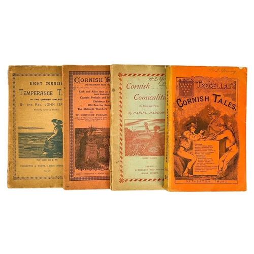 62 - Netherton & Worth (publishers) Four works in the Cornish dialect. I. T. Tregellas. 'Cornish Tales, I... 