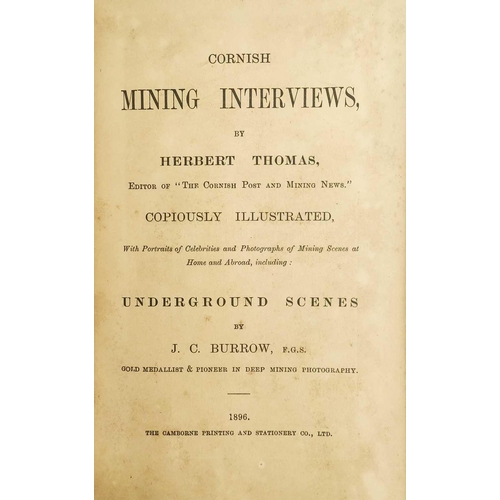 63 - THOMAS, Herbert. (Editor of the Cornish Post and Mining News). 'Cornish Mining Interviews,' First ed... 