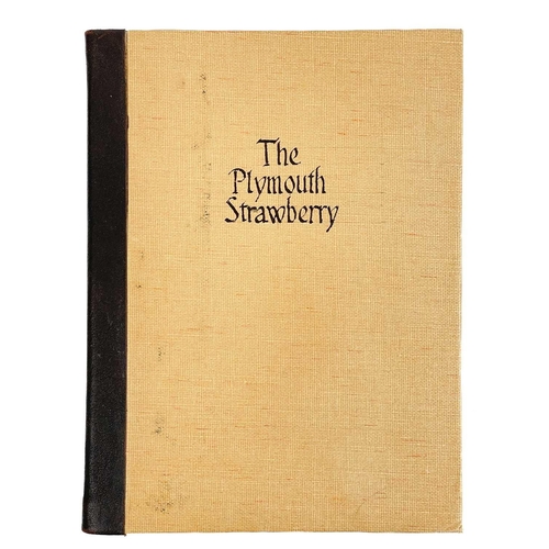 70 - The Plymouth Strawberry A Hand-written essay by Wilfred O. Reynolds of The Peacock Press Handrawn ti... 