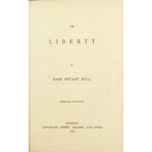 77 - MIL, John Stewart. 'On Liberty,' People's edition, original publishers cloth, sun bleached, pp.68, a... 