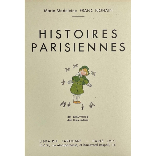 89 - MADELEINE, Marie and NOHAIN, Franc. 'Histoires Parisiennes,' Cloth backed pictorial boards, thirty i... 