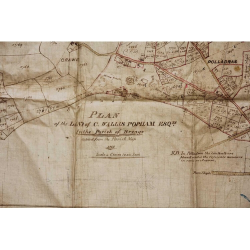 149 - 'Plan of the Land of C. Wallis Popham Esq. In the Parish of Breage, 1860' Hand drawn map on linen, s... 