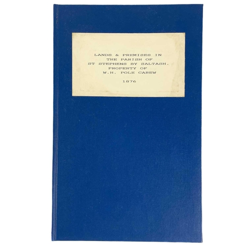 157 - St Antony and Saltash interest. Carew-Pole papers. A collection of documents and publications relati... 