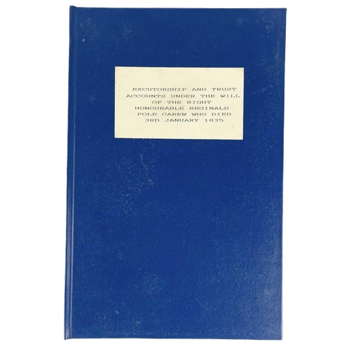 157 - St Antony and Saltash interest. Carew-Pole papers. A collection of documents and publications relati... 