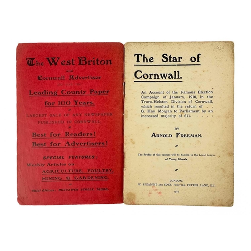 16 - (Helston and Truro) FREEMAN, Arnold. 'The Star of Cornwall' 'An account of the famous election campa... 