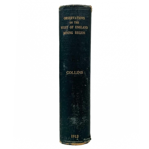 176 - Mining and surveying. Five works. J. H. Collins. 'Observations on the West of England Mining Region,... 