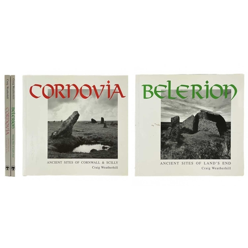 217 - Two Titles Ancient Sites of Cornwall Craig Weatherhill, 'Cornovia, Ancient Sites of Cornwall & Scill... 