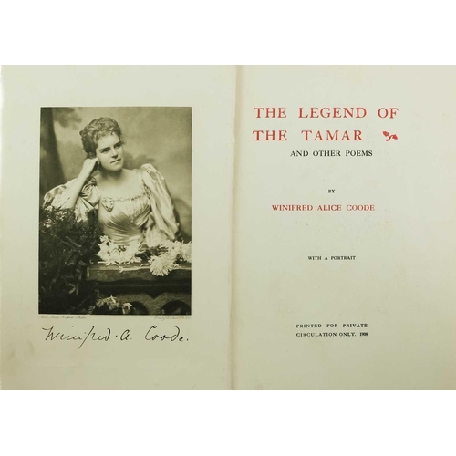 349 - COODE, Winifred Alice 'The Legend Of The Tamar And Other Poems' Signed port frontis, privately print... 