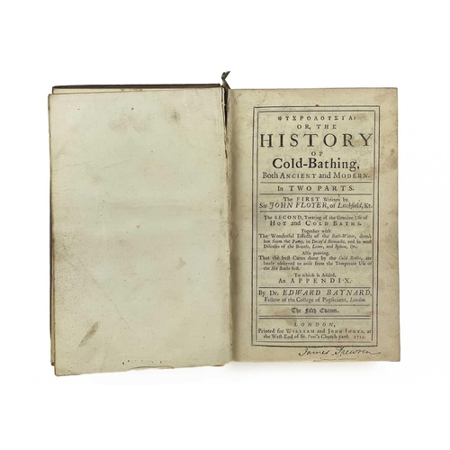 351 - FLOYER, John and BAYNARD, Edward. '...The History of Cold-Bathing, Both Ancient and Modern,' Fifth e... 