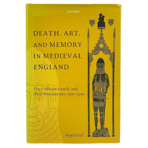 352 - Gothic and Medieval Interest Nigel Saul, 'Death, Art, and Memory in Medieval England: The Cobham Fam... 