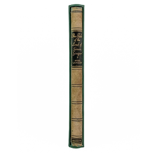 369 - O Langley 'Tale of the Land of Green Ginger' 1937, First Edition, in slipcase.