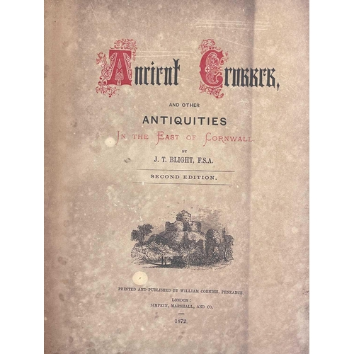 38 - Antiquities, architecture and history of Cornwall. A good collection of twelve works. Artthhur G. La... 