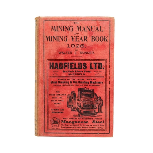 4 - (Mining) SKINNER, Walter R. 'The Mining Manual and Mining Year Book, 1915,' Original cloth with gilt... 