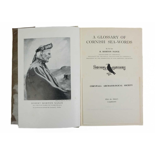 51 - Cornwall's maritime industry. Eight works. R. Morton Nance. 'A Glossary of Cornish Sea-Words,' first... 