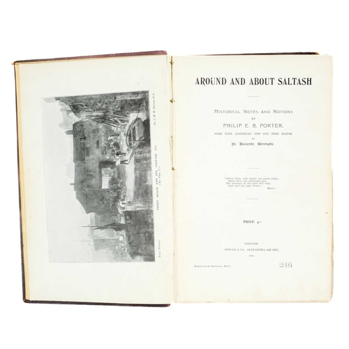 59 - PORTER, Philip E. B  'Around and About Saltash,' 1905. Ex-libris of John Stengelhofen, 305 pages, or... 