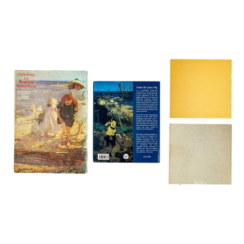 595 - Newlyn School Interest Four Publications 'Under the Open Sky: the paintings of the Newlyn and Lamorn... 