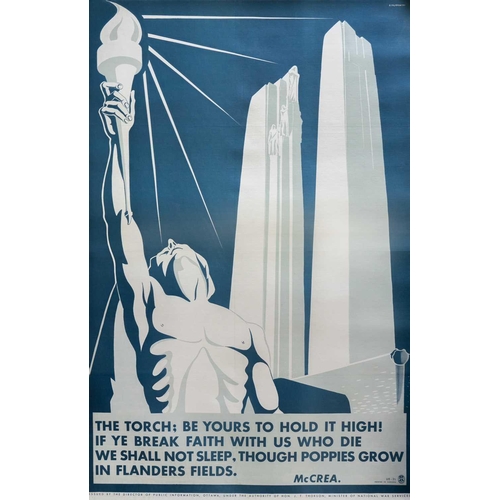 55 - A Canadian Second World War Propaganda Poster 'The Torch; Be Yours to Hold It High! If Ye Break Fait... 