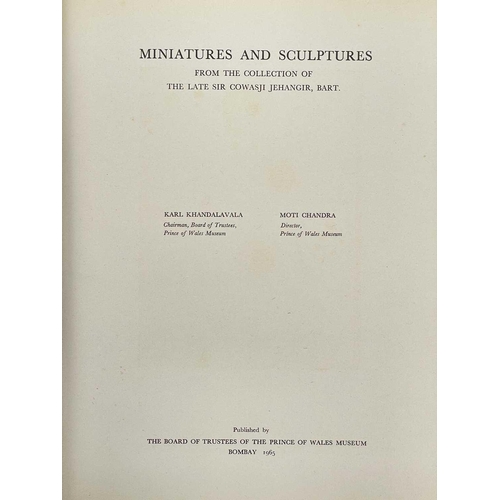 281 - (J. Cowasji Jehanghier) Moti Chandra and Karl Khandalavala Miniatures and sculptures from the collec... 