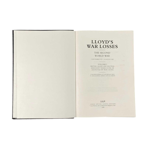 107 - Lloyds of London. The Great Wars Casualty Lists Lloyd’s of London (ed.) (1990) Lloyd’s War Losses: T... 