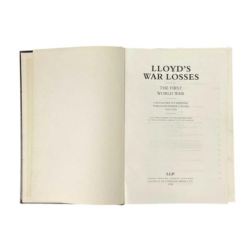 107 - Lloyds of London. The Great Wars Casualty Lists Lloyd’s of London (ed.) (1990) Lloyd’s War Losses: T... 