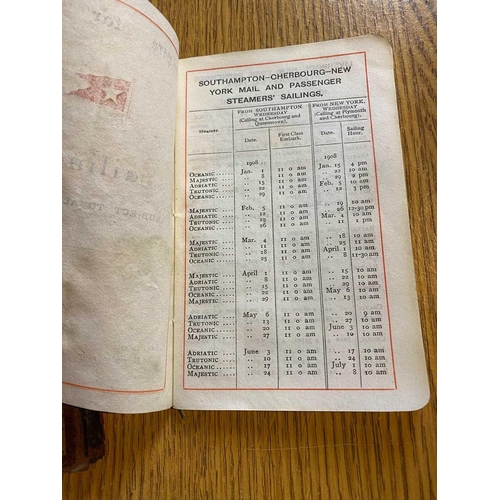 120 - White Star Line Timetables for 1907 & 1908 Both in small booklet form, one leather bound. 13 x 8.5cm... 