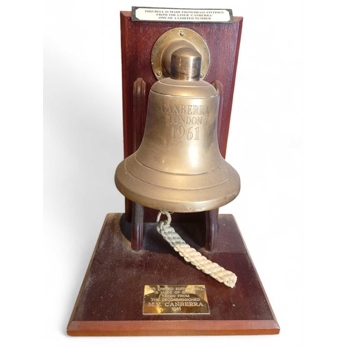 7 - M.V. Canberra A bell made from the brass taken from the decommissioned ship Limited edition, on wood... 