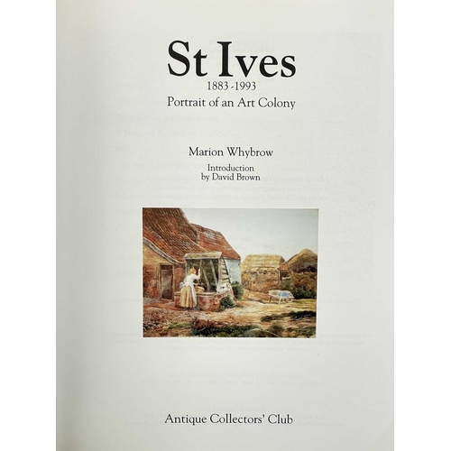 579 - Five publications St Ives 1883-1993: Portrait of an Art Colony. Marion Whybrow and David Brown. Publ... 