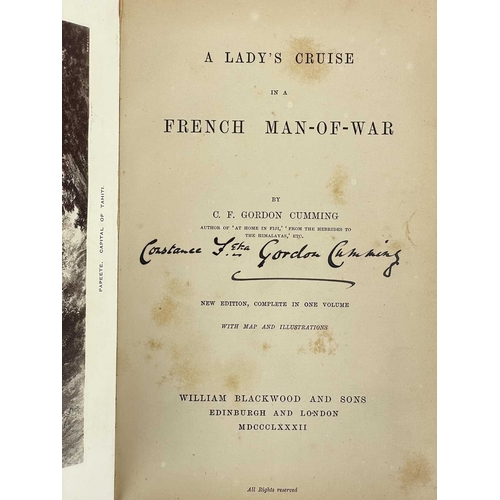 103 - (Signed) GORDON CUMMING, C. F. A Lady's Cruise in a French Man-of-War Signed by the author to the ti... 