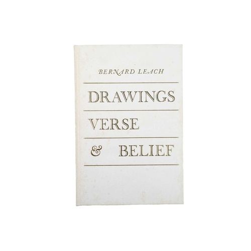 11A - (Signed) Bernard Leach Drawings, Verse & Belief Signed by the author,, 210/500, light spotting to or... 