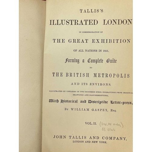 130A - (London) William Gaspey Tallis's Illustrated London; In Commemoration of the Great Exhibition of All... 