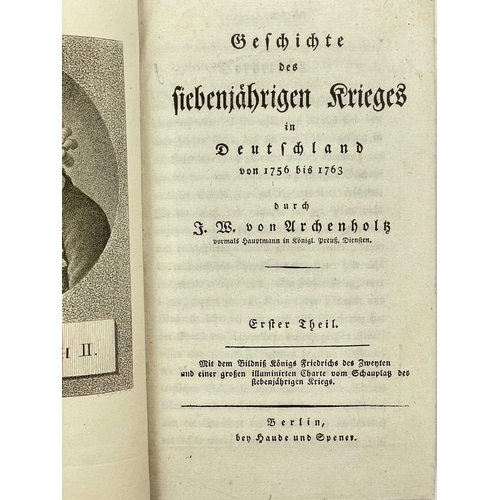 141 - (Politics) Four works Johann Wilhelm von Archenholz. 'Geschichte des siebenjährigen Krieges von 1756... 