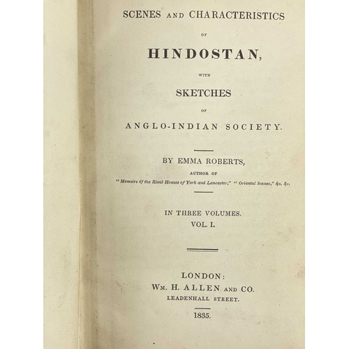 150 - (India) Emma Roberts Scenes and Characteristics of Hindostan and Sketches of Anglo-Indian Society Fi... 