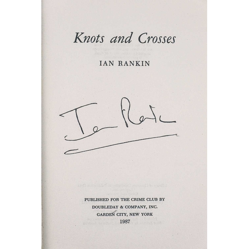 19 - (Signed) Ian Rankin Knots and Crosses First US Crime Club edition, unclipped dj, pp.182, vg to fine,... 