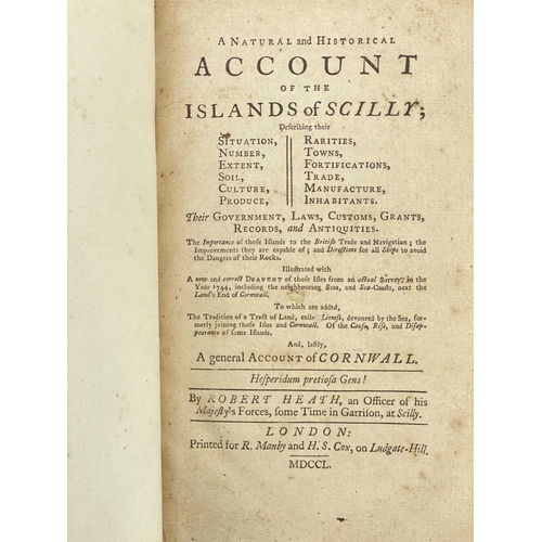 201 - (Islands of Scilly) Robert Heath A Natural and Historical Account of the Islands of Scilly 'Describi... 